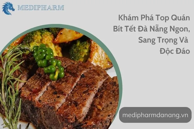 kham-pha-top-quan-bit-tet-da-nang-ngon-sang-trong-va-doc-dao